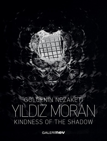 Yıldız Moran: Kindness of the Shadow